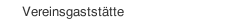 Vereinsgaststätte